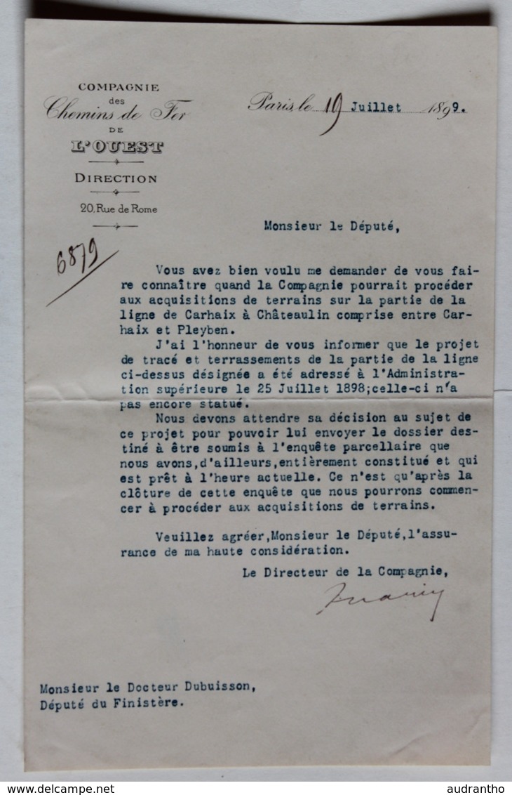 Courrier De 1899 Compagnie Chemins De Fer De L'Ouest à M. Dubuisson Député Du Finistère Ligne Carhaix Châteaulin - Sin Clasificación