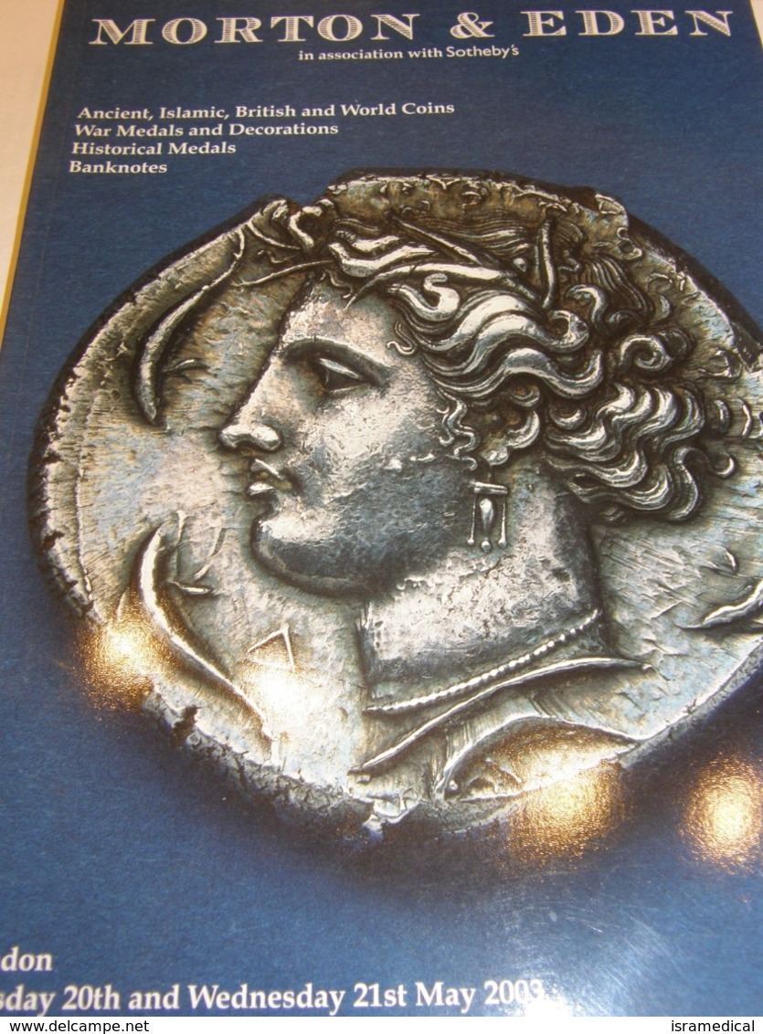 MORTON & EDEN CATALOGUE WITH SOTHEBY'S COINS MEDAL BANKNOTES 2003 81 - Libri & Cd