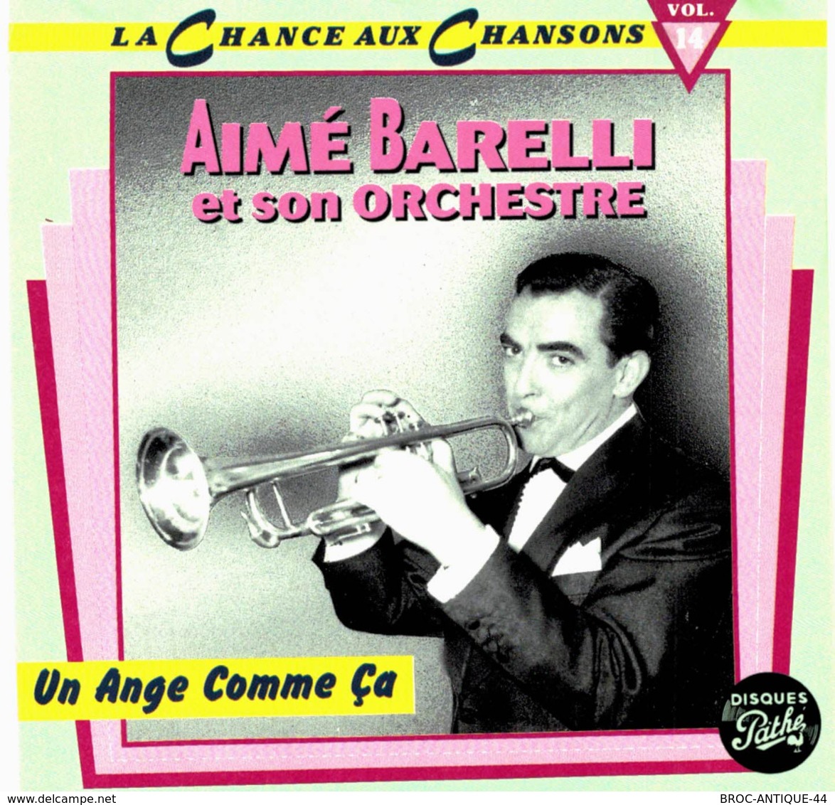 CD N°3560 - AIME BARELLI ET SON ORCHESTRE - UN ANGE COMME CA - COMPILATION 19 TITRES - Jazz