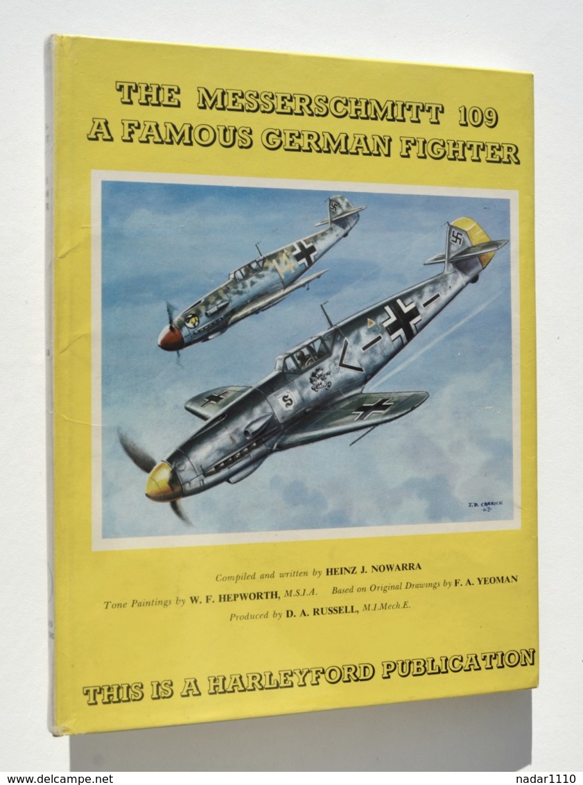 Guerre 40-45, Aviation : The Messerschmitt 109, A Famous German Fighter - Heinz J. Nowarra, 1963 / Avion, Nazi - 1939-45