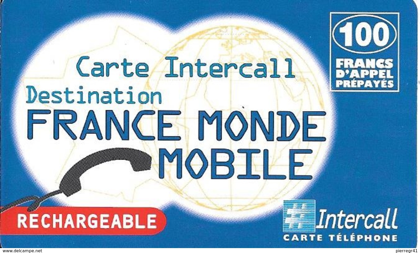 CARTE-PREPAYEE-1999-INTERCALL-100F-Rechargeable-INTCL PU65-FRANCE/MONDE/MOBILE-6500Ex-Ex31/12/2001-Gratté-TBE-RARE - Sonstige & Ohne Zuordnung