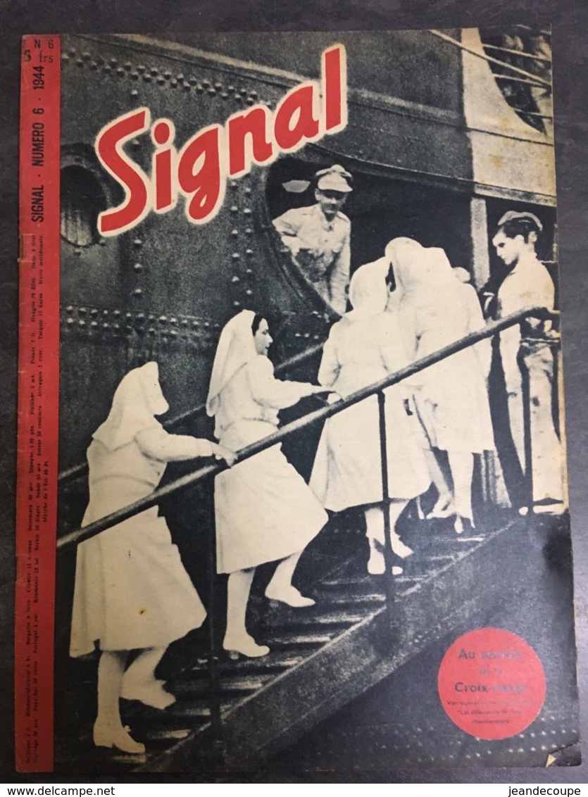 - Revue Guerre 39-45 - Signal - N°6 - 1944 - La Croix Rouge - - Autres & Non Classés