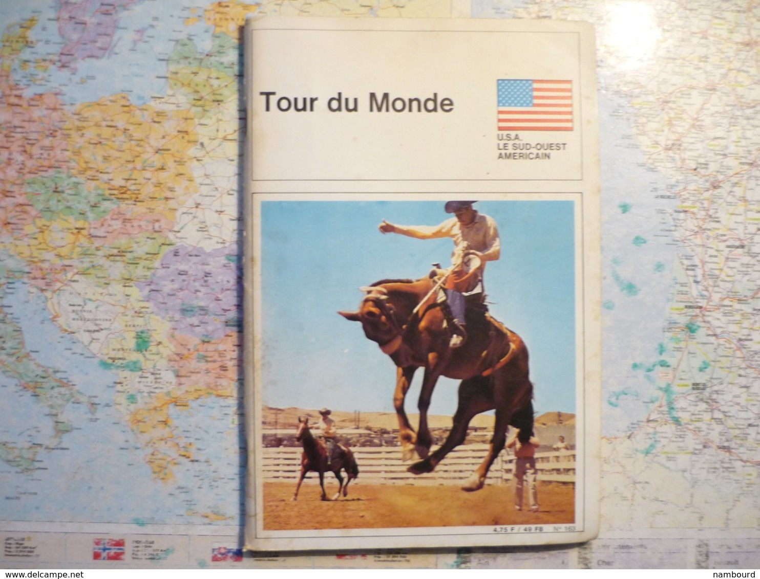 Tour Du Monde Association Française De Géographie U.S.A. Le Sud-Ouest Américain N°163 14 Mai 1973 - Geografía