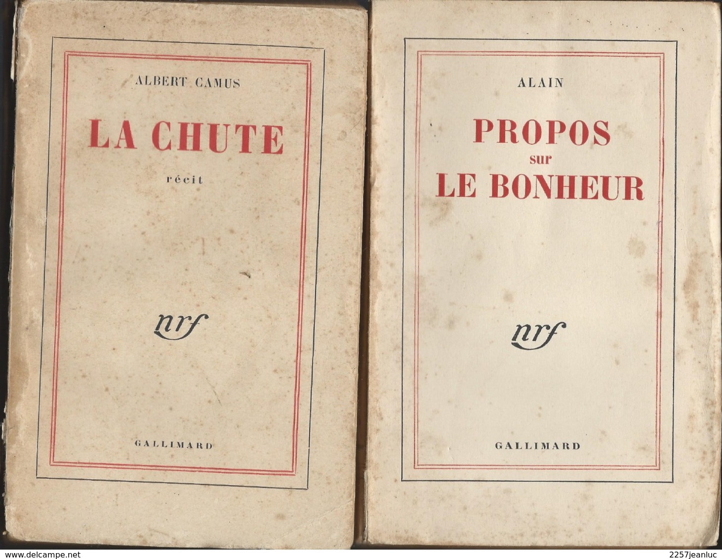 Alain Propos Sur Le Bonheur &  Albert Camus La Chute  - édit Gallimard De 1948 Et 1957 - Auteurs Classiques