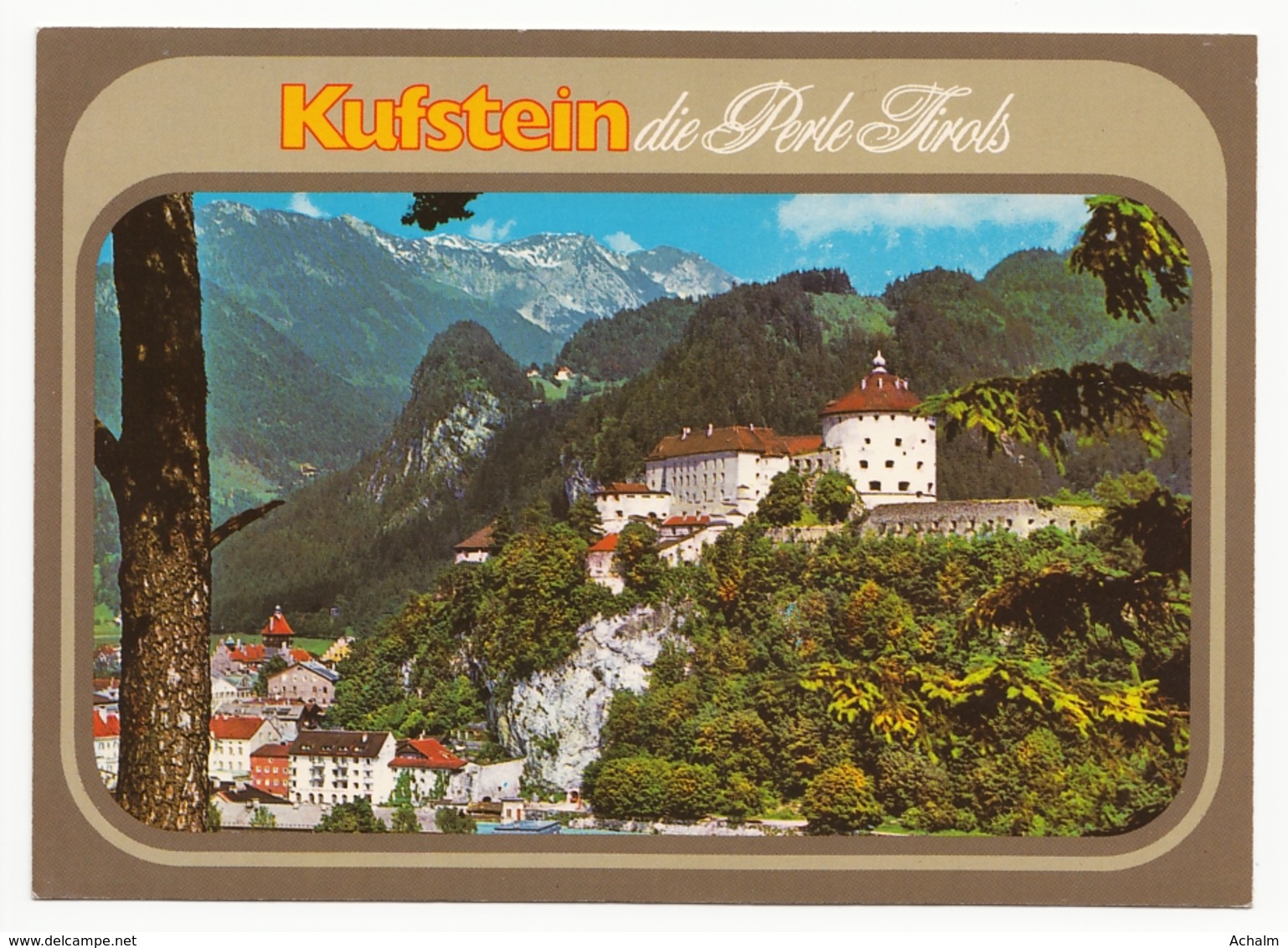 Kufstein Die Perle Tirols - Festung Mit Kaisergebirge - Kufstein