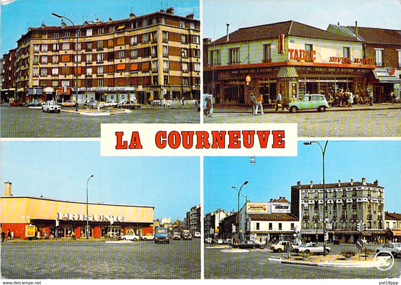 93 - LA COURNEUVE Le Carrefour Des 4 Routes ( Bar Tabac / Magasin PRISUNIC / 4 L Renault ) CPSM GF - Seine St Denis - La Courneuve