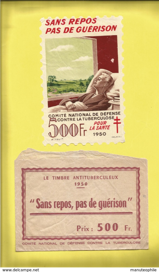 Timbre Antituberculeux Grand Format  Timbre Auto-vitrine à 500 Francs "Sans Repos, Pas De Guérison" 1950 Dans Sa Pochett - Antituberculeux