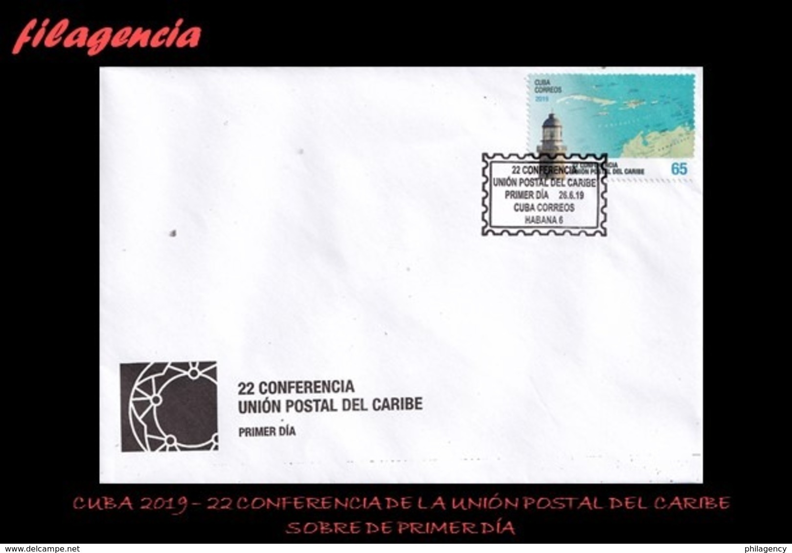 CUBA SPD-FDC. 2019-25 22 CONFERENCIA DE LA UNIÓN POSTAL DEL CARIBE - FDC