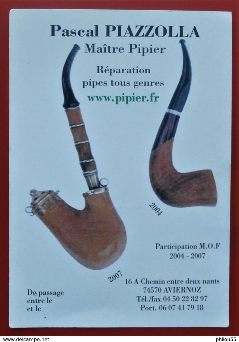 74 AVIERNOZ  Lot  Pipe, Etui, Cartes Postales, Autographe Pascal PIAZZOLA  Artisan Pipier - Pipes En Bruyère