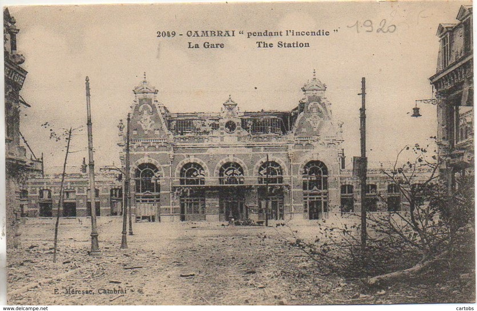 59 CAMBRAI  Pendant L'Incendie La Gare - Cambrai