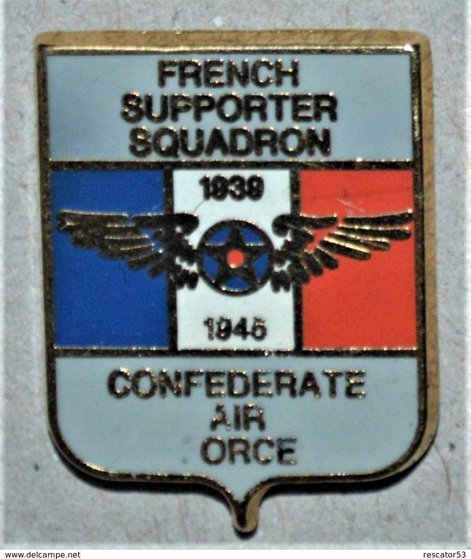 Rare Pin's French Supporter Squadron 1939-1945 Confederate Air Force - Army