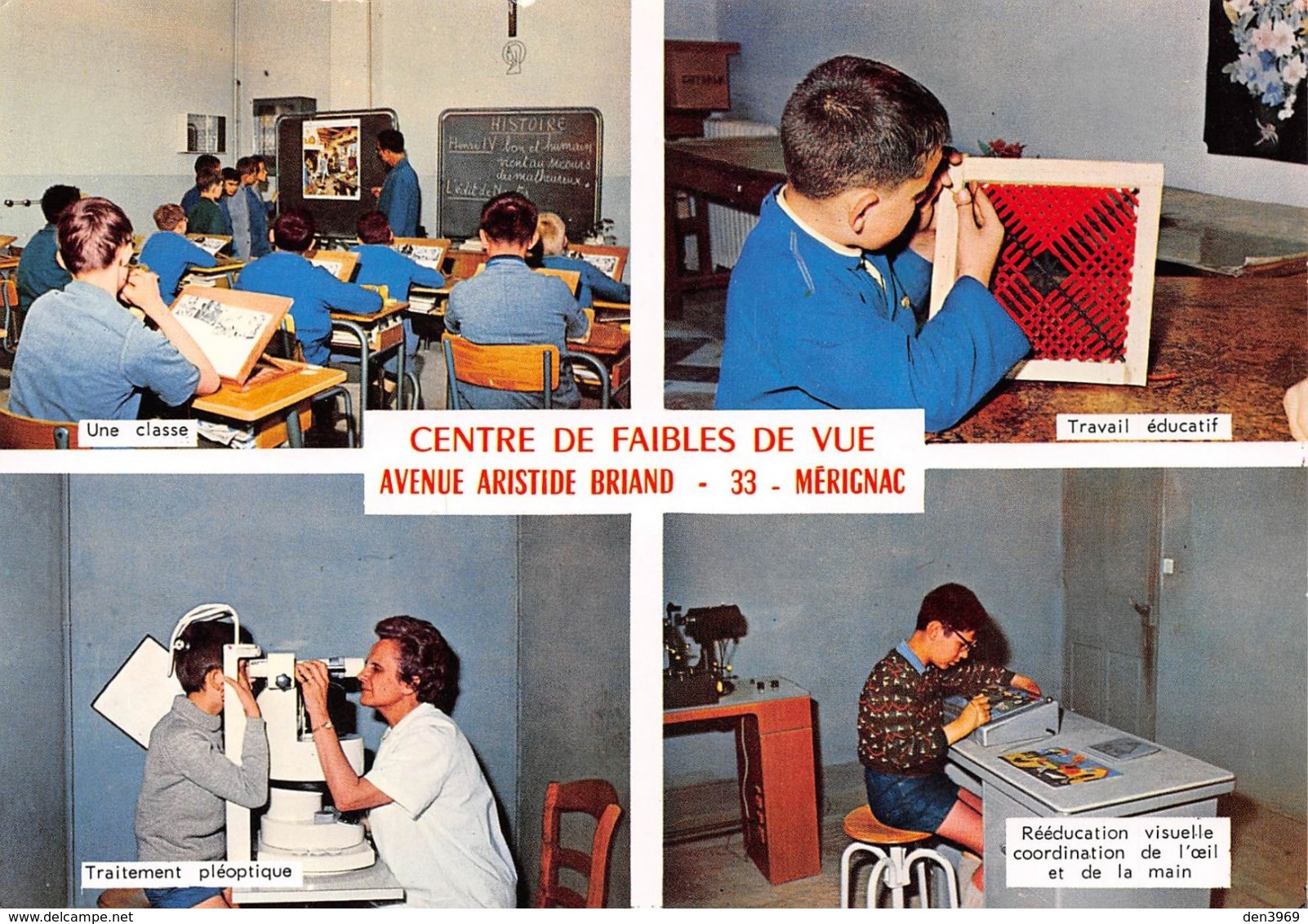 MERIGNAC - Centre De Faibles De Vue, Avenue Aristide Briand - Traitement Pléoptique - Une Classe... - Merignac