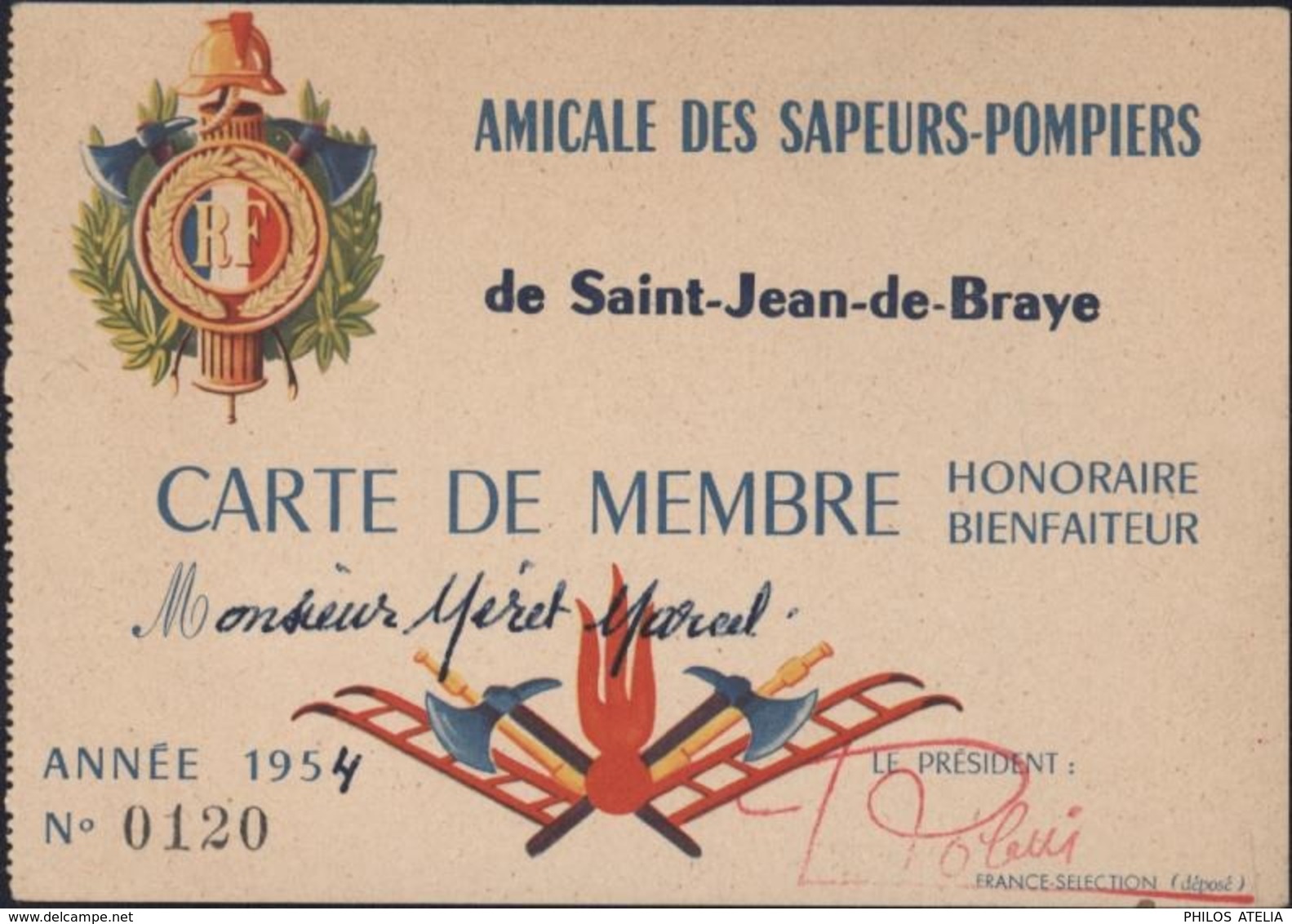 Amicale Sapeurs Pompiers Saint St Jean De Braye 1954 Carte Membre Honoraire Bienfaiteur 45 Loiret - Altri & Non Classificati