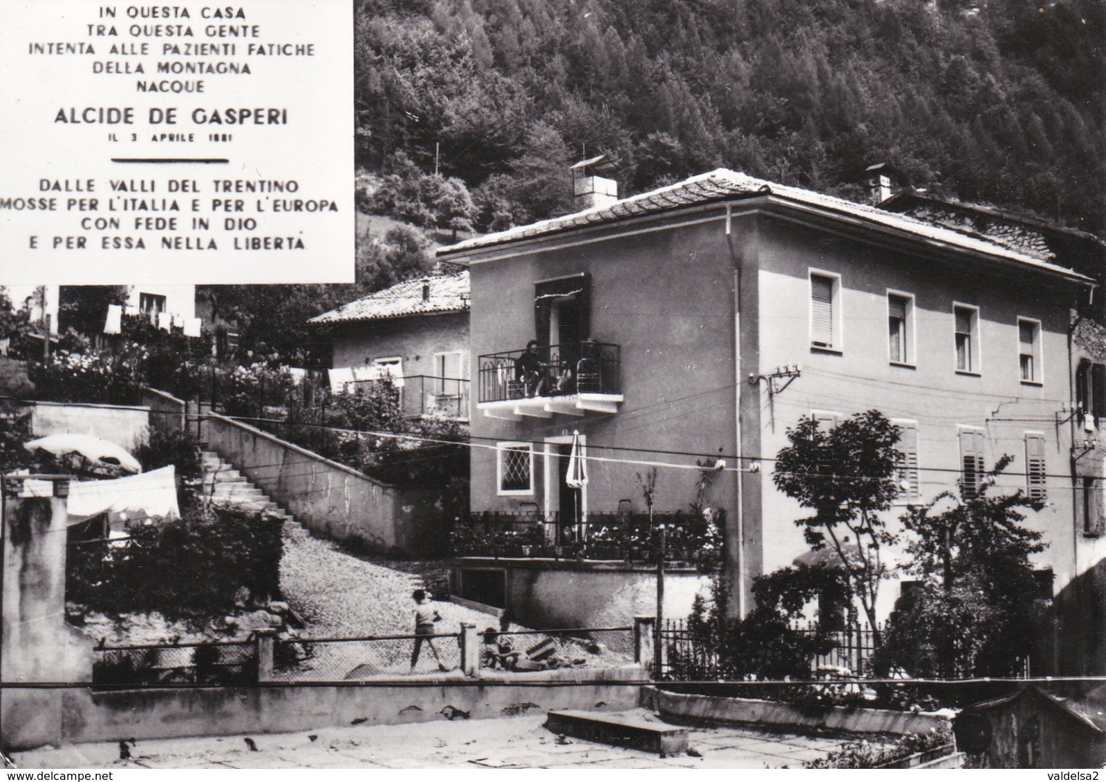 PIEVE TESINO - TRENTO - CASA NATALE DI ALCIDE DE GASPERI - DEMOCRAZIA CRISTIANA - POLITICA - 1969 - Trento