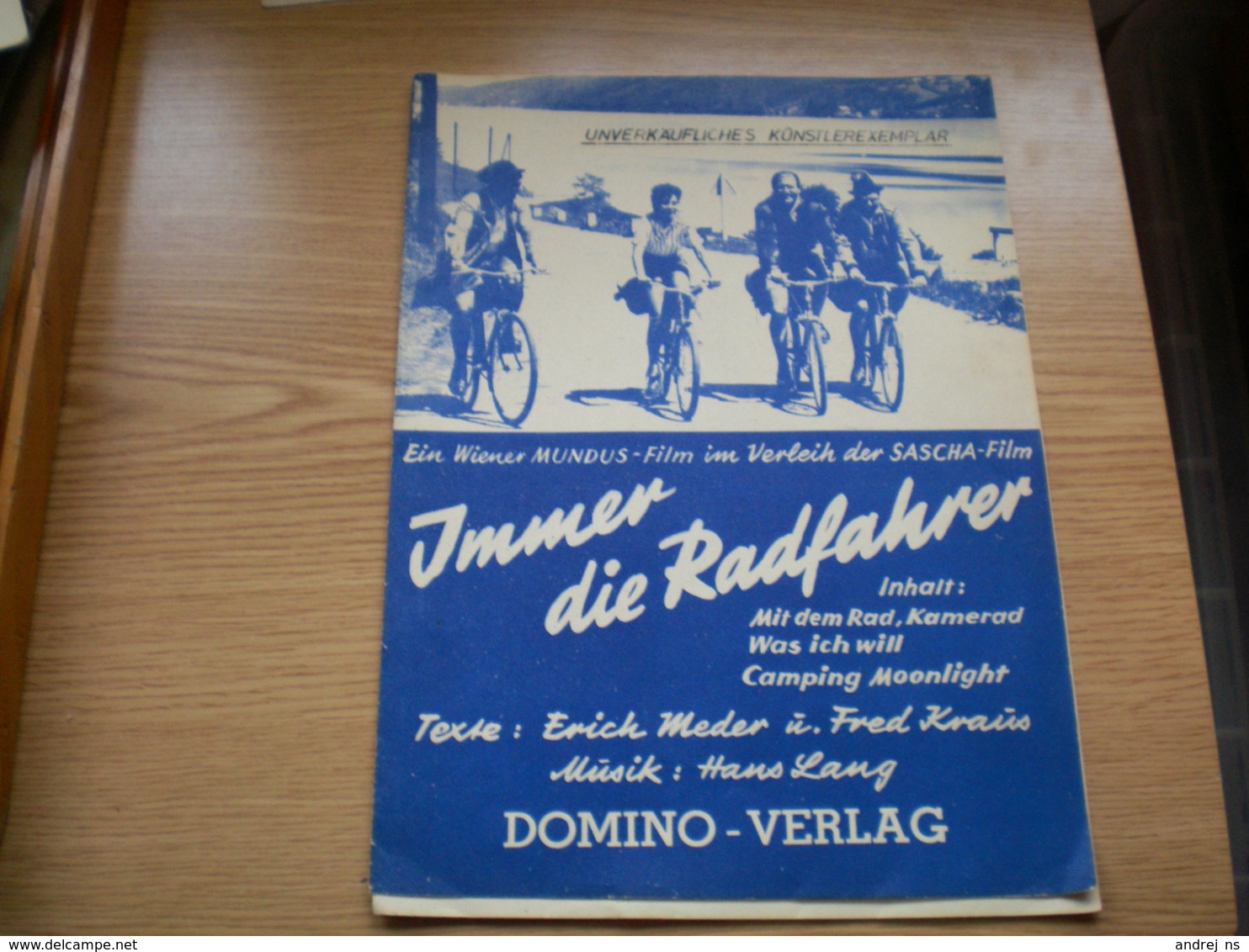 Unverkaufliches Kunstlerexemplar Immer Die Radfahrer Ein Wiener Mundus Film Im Verleih Der Sacha Film  Domino Verlag - Pubblicitari