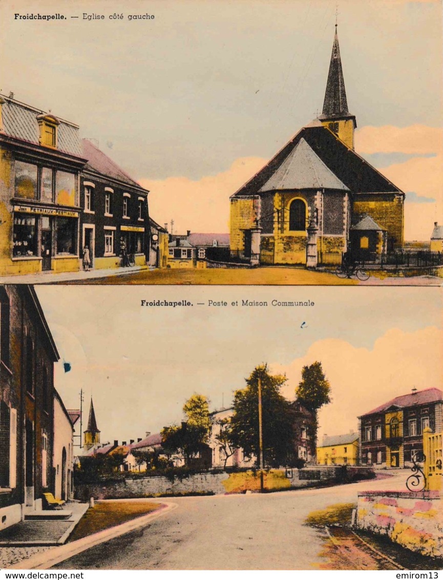 Froidchapelle. 2 Cartes Couleurs Eglise Côté Gauche Et Poste Et Maison Communale - Froidchapelle