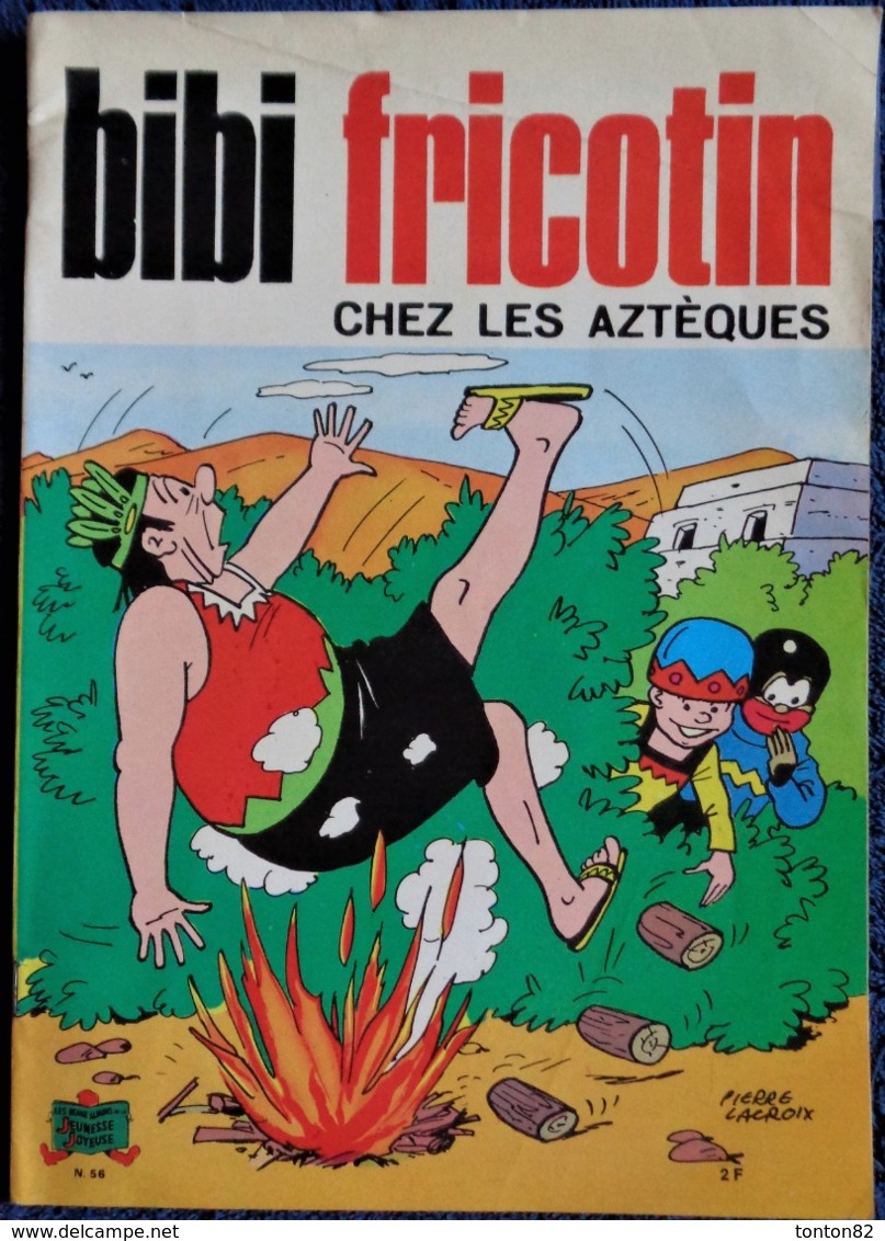 Bibi Fricotin - N° 56 - Bibi Fricotin Chez Les Aztèques - ( 1975 ) . - Bibi Fricotin