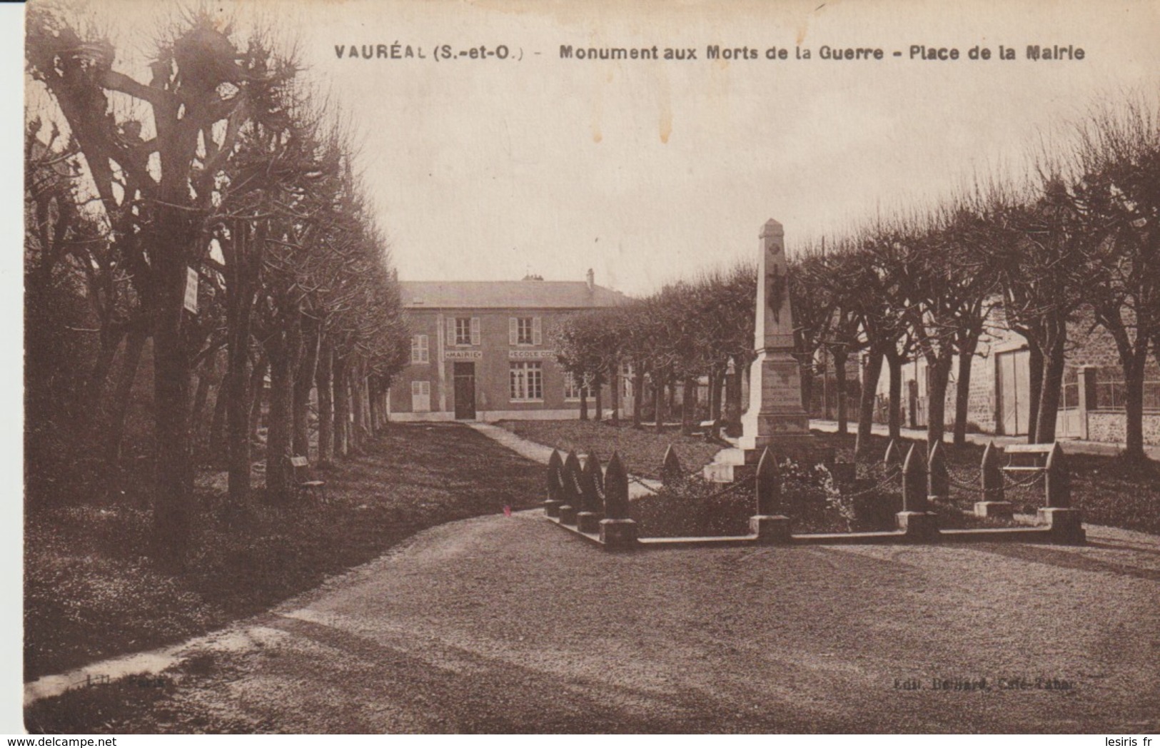 C. P. A. - VAUREAL - MONUMENT AUX MORTS DE LA GUERRE - PLACE DE LA MAIRIE - A. L'HOSTE - Vauréal