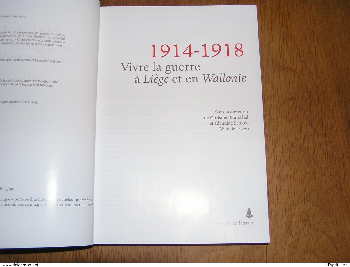 1914 1918 VIVRE LA GUERRE à LIEGE ET EN WALLONIE Guerre 14 18 Fort PFL Boncelles Loncin Flémalle Occupation Industrie FN - Oorlog 1914-18