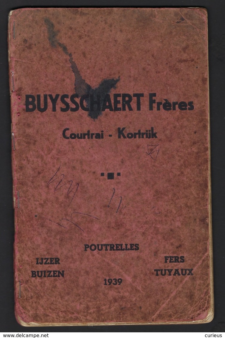 CATALOGUS * BUYSSCHAERT FRERES * KORTRIJK * 1939 * POUTRELLES * IJZER BUIZEN * KRANEN * 36 PP * 22 X 13.5 CM * ZIE SCANS - Matériel Et Accessoires