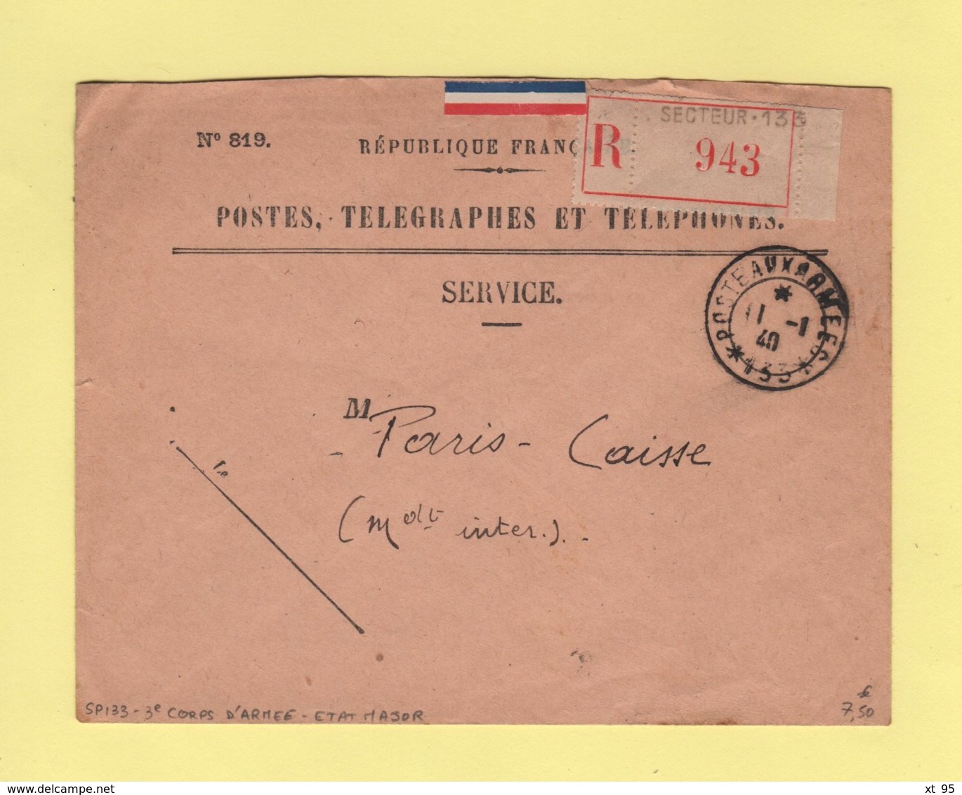 Poste Aux Armees 133 - 3e Corps D Armee Etat Major - 11-1-1940 - Destination Bureau D Echange Mandats Paris Caisse - WW II