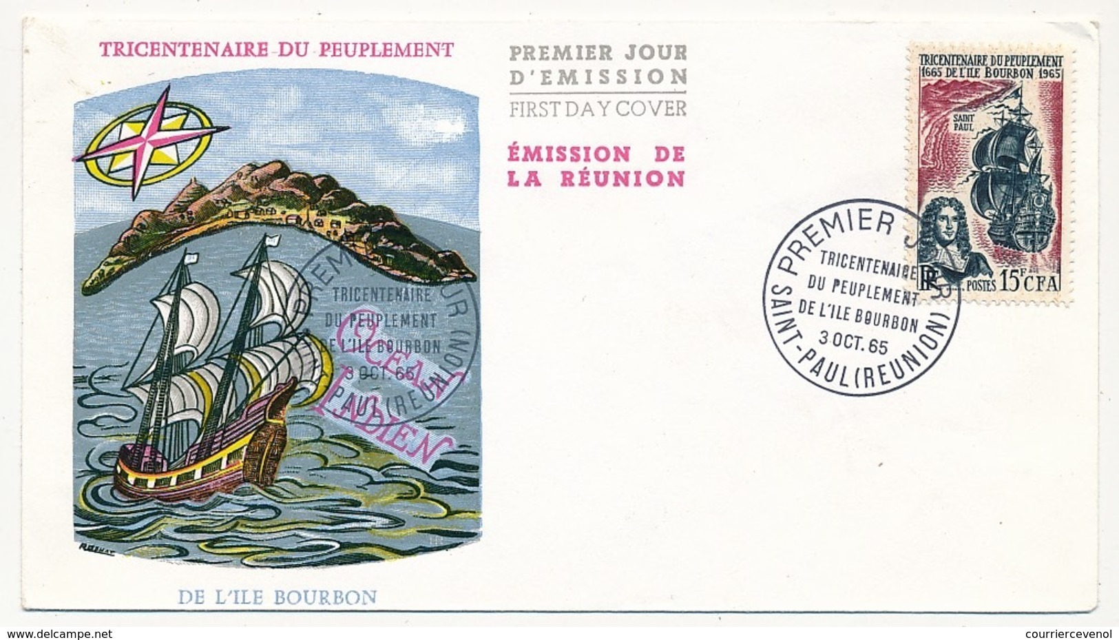 RÉUNION - Enveloppe FDC - 15F CFA - Tricentenaire Du Peuplement De L'Ile Bourbon - 3 Octobre 1965 - Covers & Documents