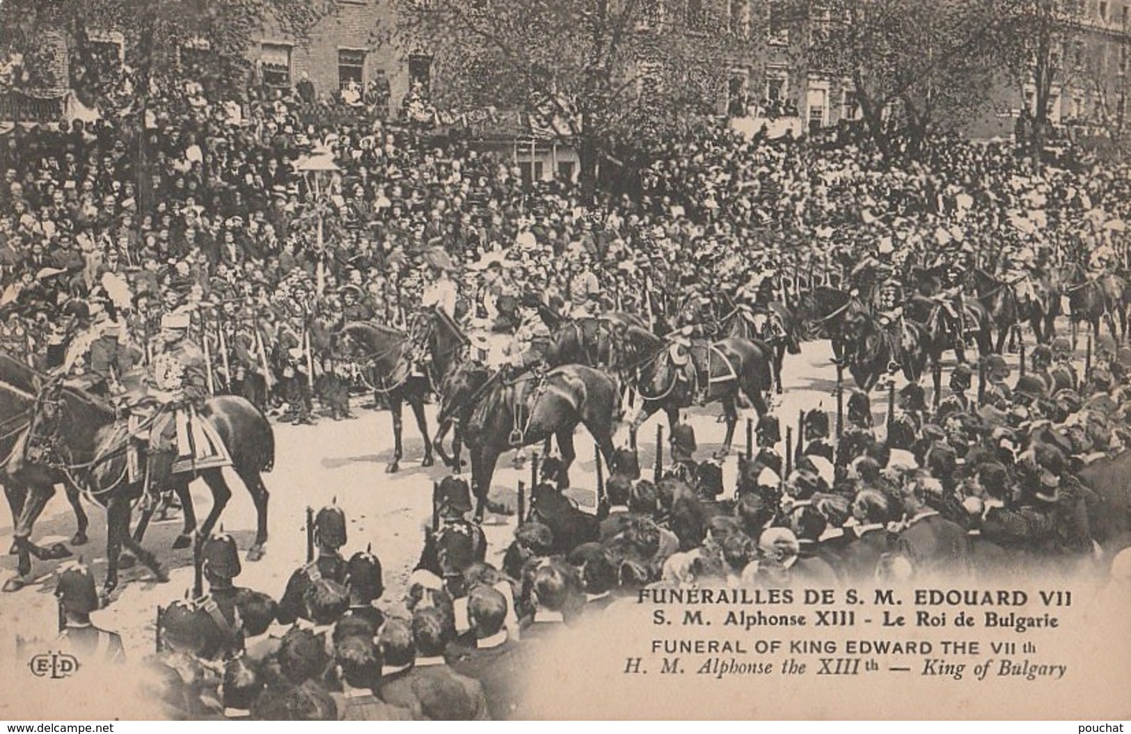 H4- FUNERAILLES DE S. M. EDOUARD VII - S. M. ALPHONSE XIII - LE ROI DE BULGARIE - (2 SCANS) - Familles Royales