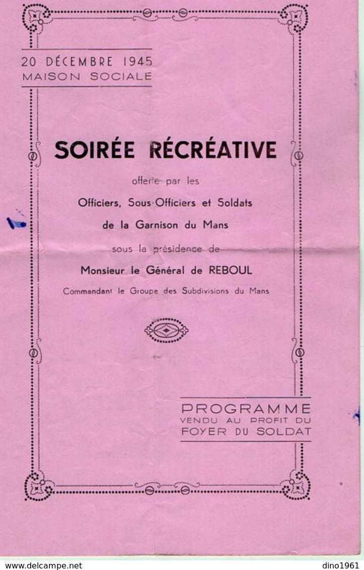 VP16.109 - MILITARIA - 1945 - Programme - Soirée Récréative ......Garnison Du MANS Sous La Présidence Du Général REBOUL - Programs