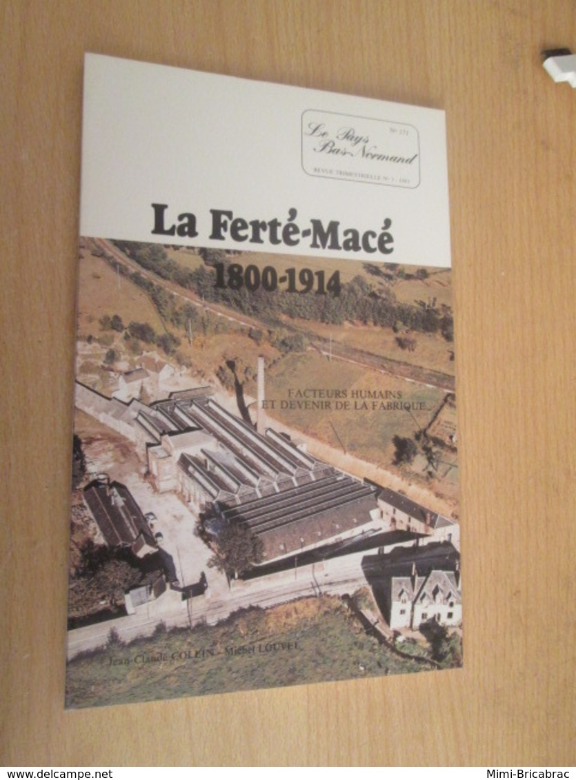 Vends Cause Décés : Revue Le Pays Bas-Normand N°170, LA FERTE-MACE 1800-1914 T II-1, Ouvrage érudit , 64 PP - Geschichte