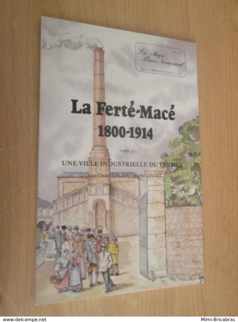 Vends Cause Décés : Revue Le Pays Bas-Normand N°170, LA FERTE-MACE 1800-1914 T II-2, Ouvrage érudit , 64 PP - Normandie