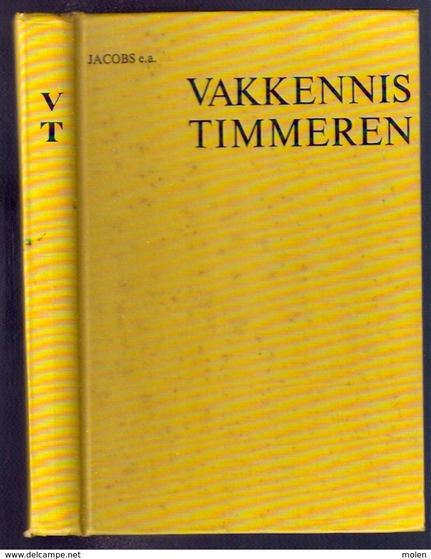 VAKKENNIS TIMMEREN 332blz ©1971 timmerman schrijnwerker houtbewerking HOUT DAKWERK VAK SCHRIJNWERK MENUISERIE dak Z766