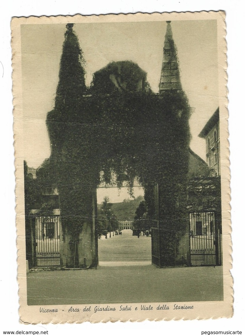 1284 - VICENZA ARCO DEL GIARDINO E VIALE DELLA STAZIONE 1939 - Vicenza