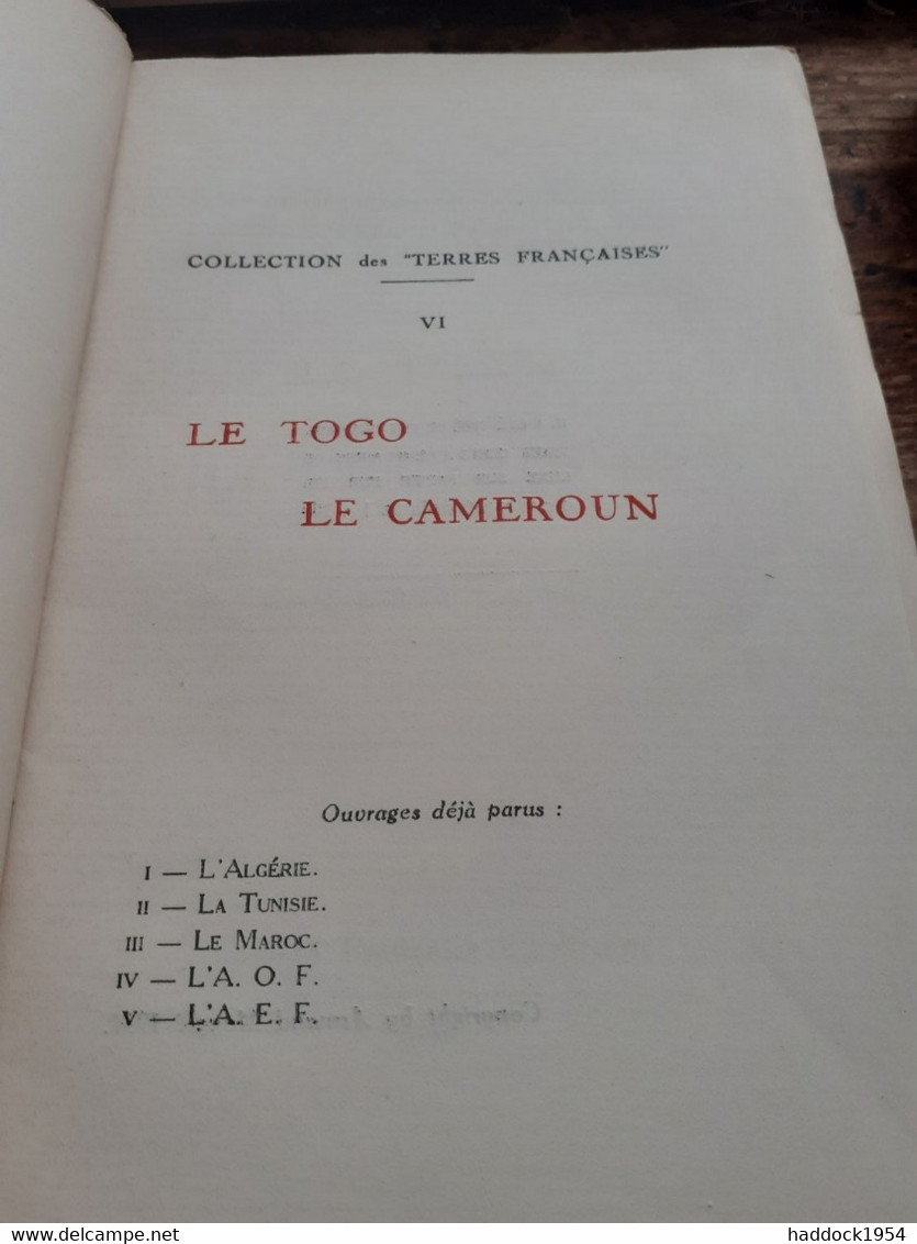 Terres Françaises Le Togo Et Le Cameroun ARMAND MEGGLE SFE 1931 - Aardrijkskunde