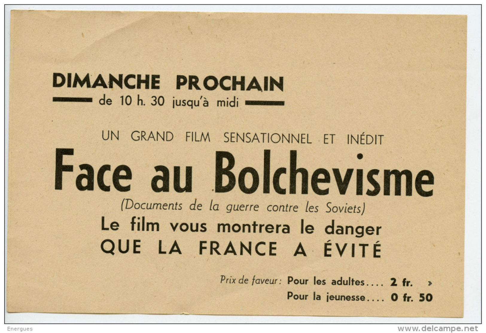 France De Vichy, Tract ,affichette Cinéma, Film,face Au Bolchévisme, Guerre Germano-russe, Anti-communisme, Soviets - Historische Dokumente
