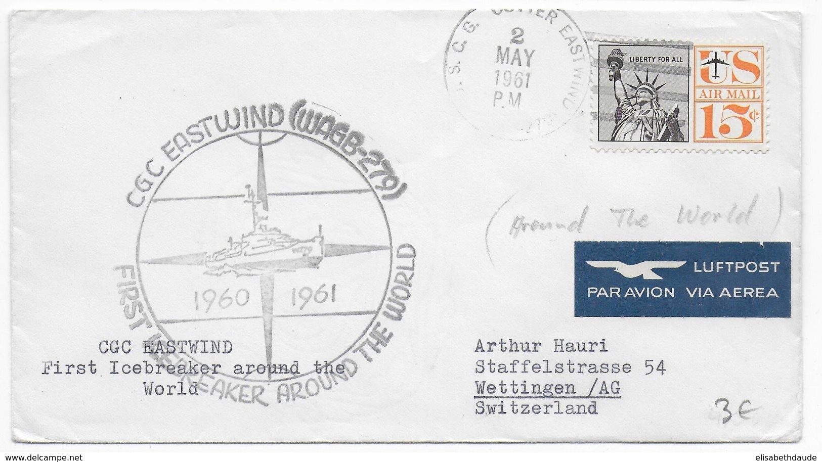 1961 - MARINE / POLAIRE - ENVELOPPE Du BRISE GLACE U.S.CGC EASTWIND - VOYAGE AUTOUR DU MONDE - - Marcophilie