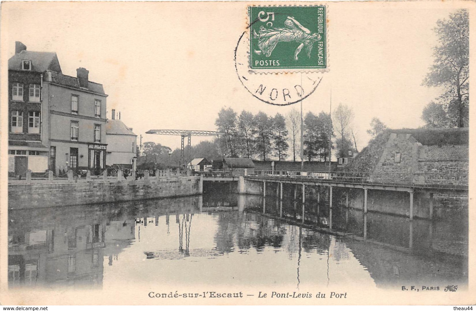 ¤¤   -  CONDE-sur-L'ESCAUT    -  Le Pont-Levis Du Port  -  Café " Au Pilote "    -  ¤¤ - Conde Sur Escaut
