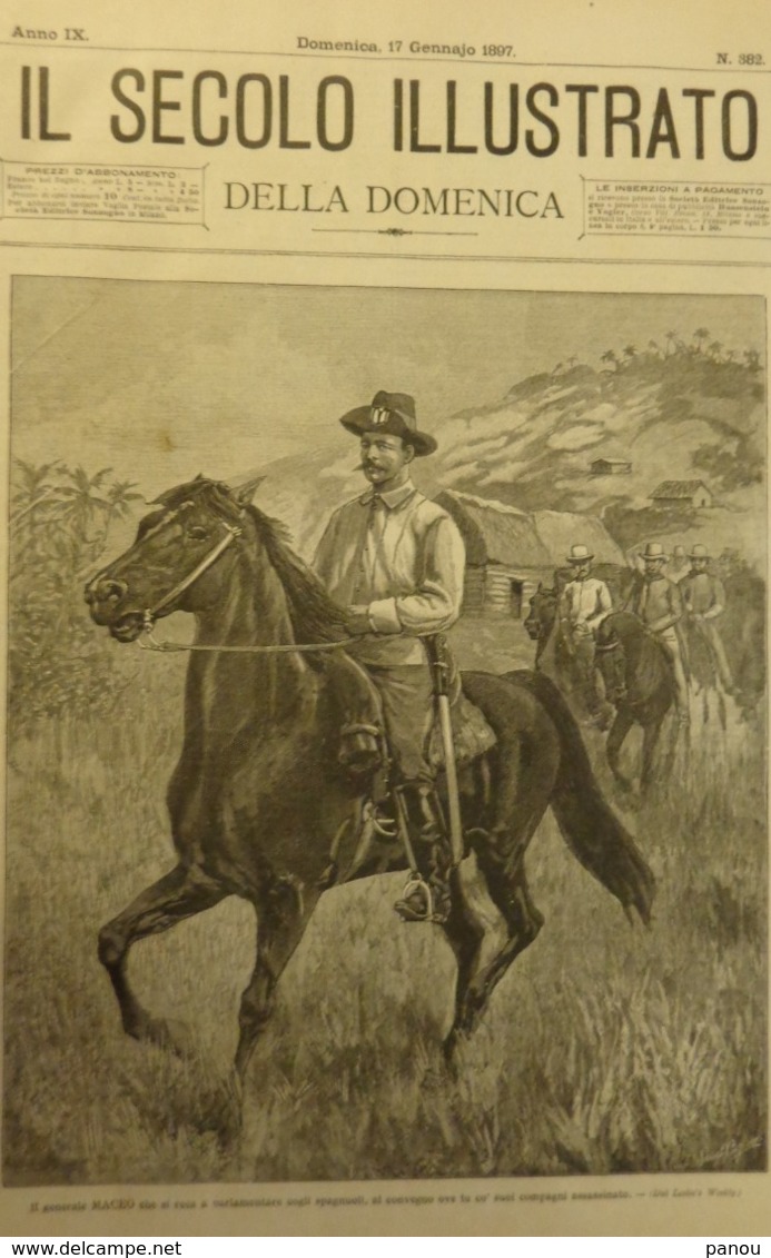 IL SECOLO ILLUSTRATO 1897 N 382. GENERALE MACEO. FRANA DI SANT' ANNA PELAGO NEL FRIGNANO MODENESE. SANFELICE DI NAPOLI - Voor 1900