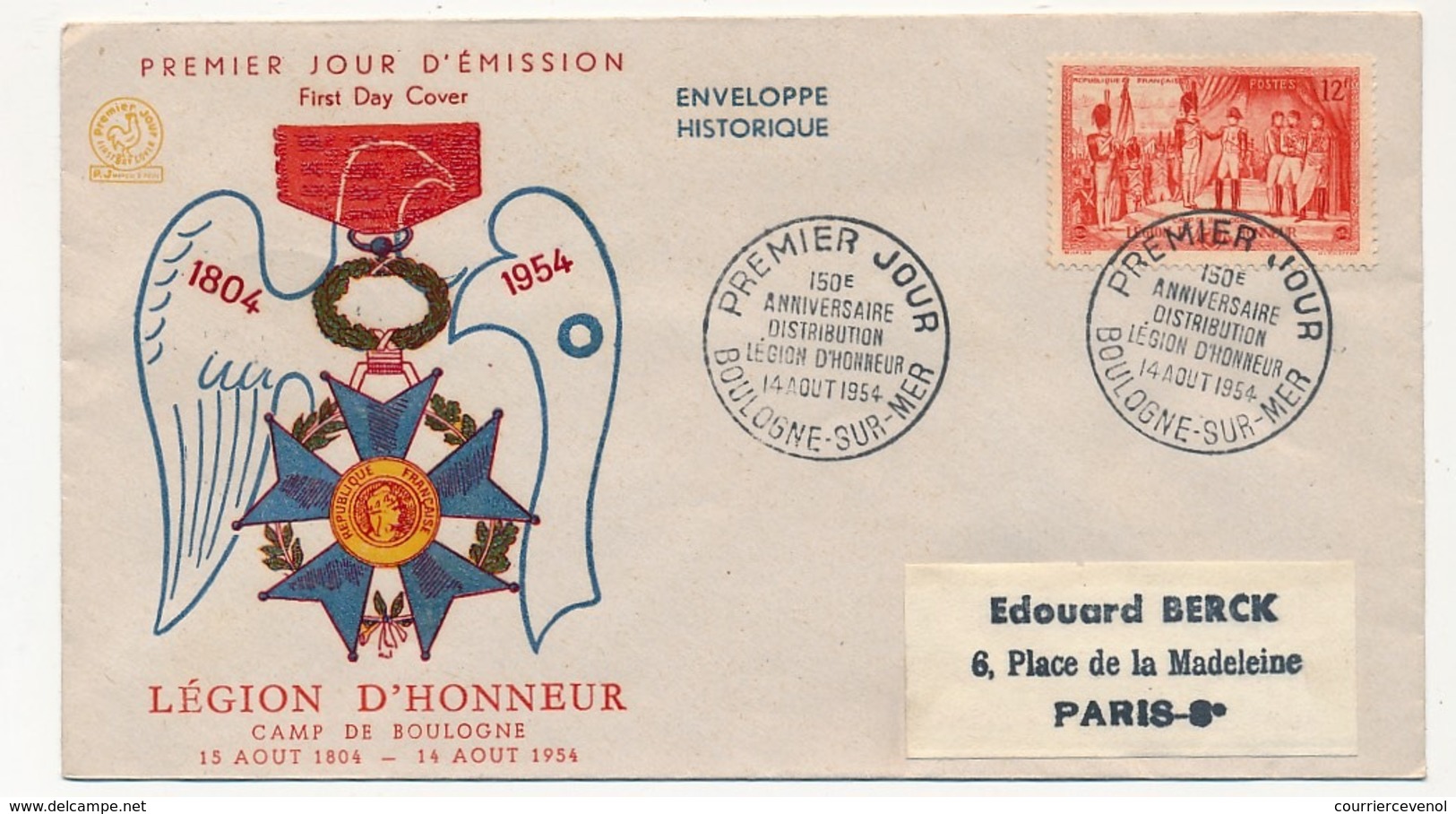 Enveloppe FDC - 150eme Anniversaire LEGION D'HONNEUR - Boulogne S/Mer - 14 Aout 1954 - 1950-1959