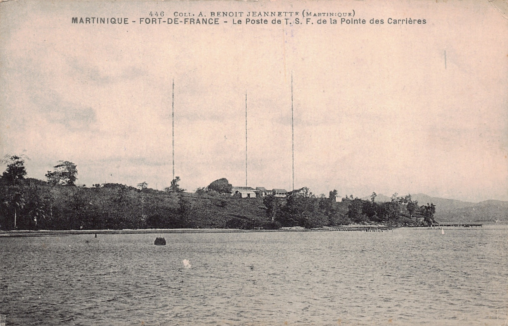 MARTINIQUE -  FORT DE FRANCE  -Le Poste ..T.S.F De La Pointe Des Carriéres - Fort De France