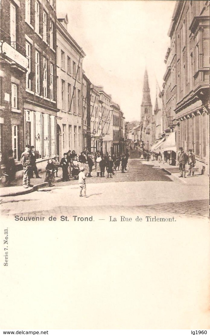 SINT-TRUIDEN - La Rue De Tirlimont - Sint-Truiden