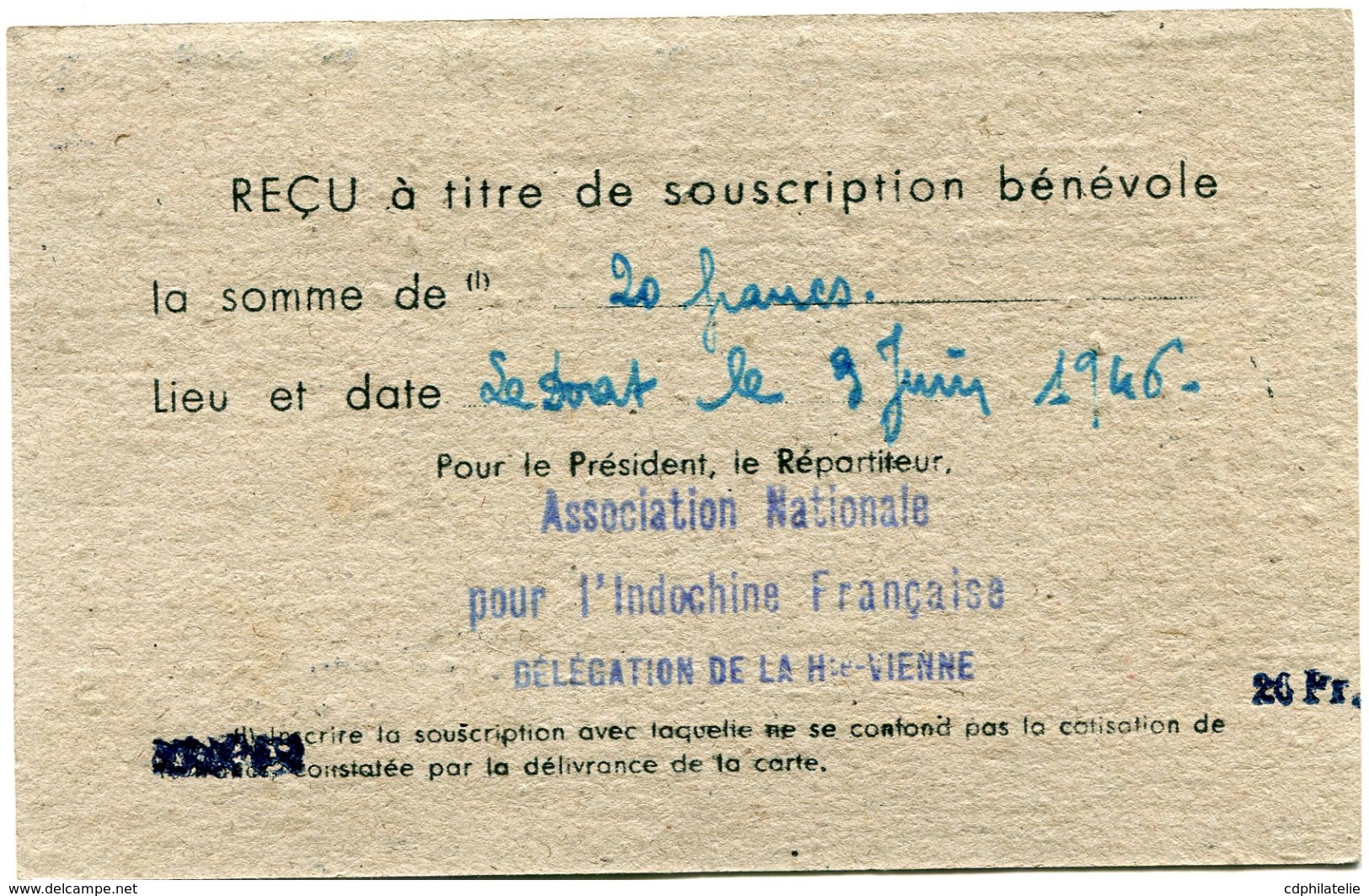 INDOCHINE 1946 ASSOCIATION NATIONALE POUR L'INDOCHINE FRANCAISE RECU DE SOUSCRIPTION BENEVOLE DELEGATION DE LA H-VIENNE - Lettres & Documents