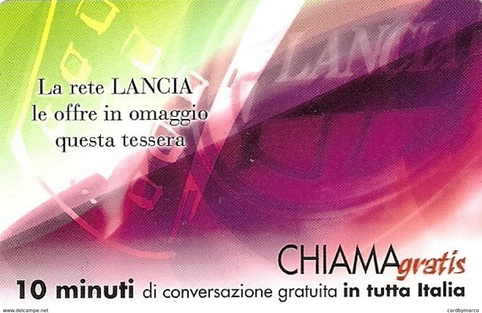 *CHIAMAGRATIS - N.77 - LANCIA* - Scheda Usata (DT) - Altri & Non Classificati