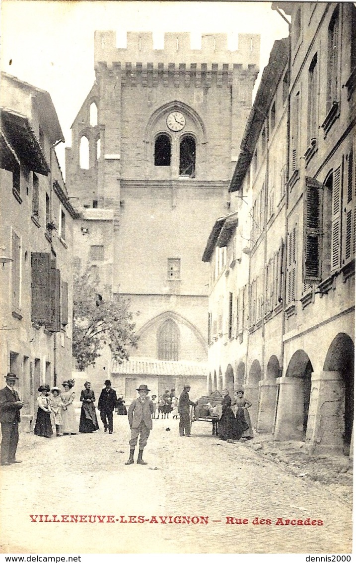 VILLENEUVE LES AVIGNON (84) - Rue Des Arcades - Otros & Sin Clasificación