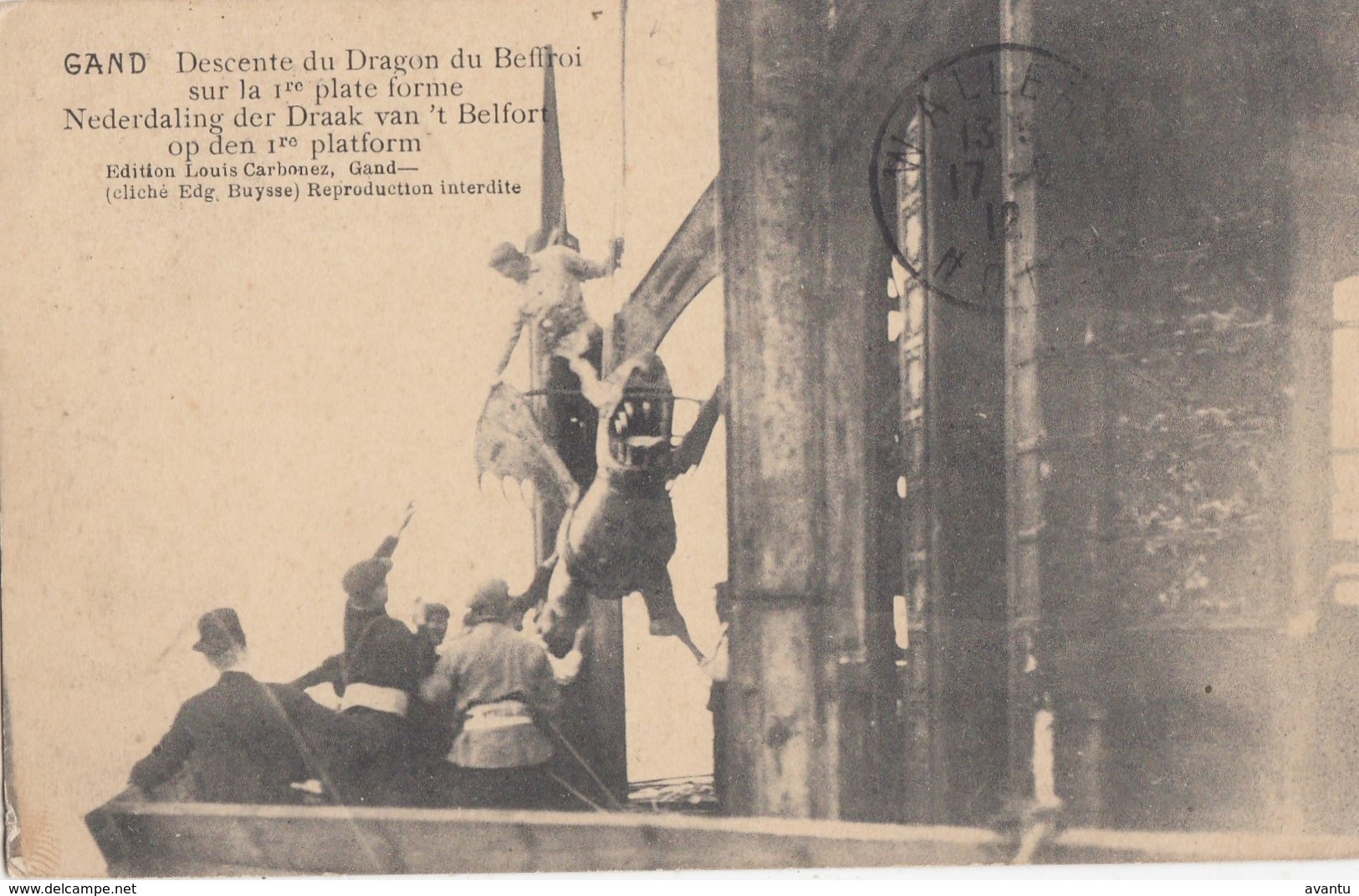 GENT /  AFHALEN VAN DE DRAAK VAN HET BELFORT 1912 - Gent