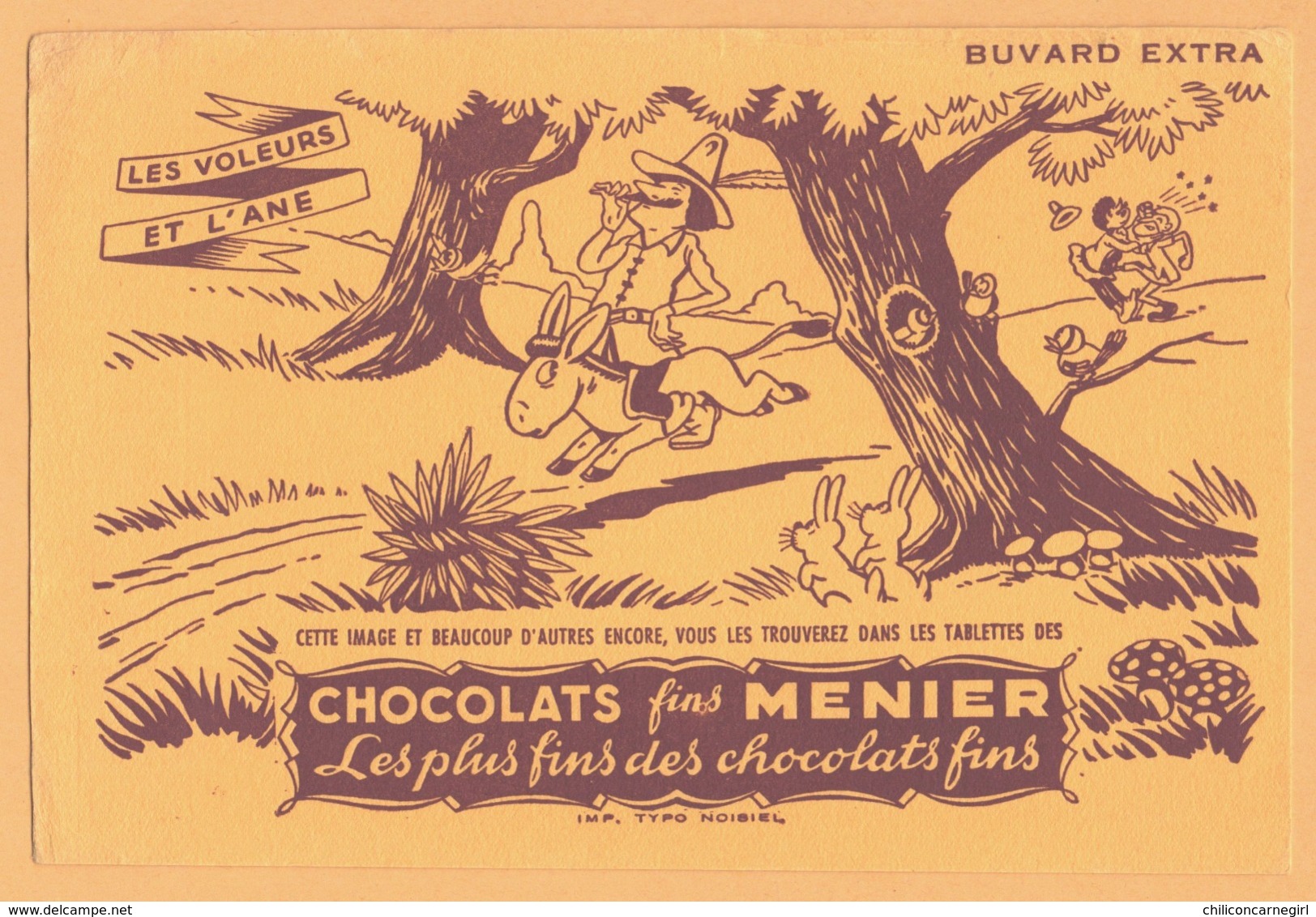 BUVARD Illustré - BLOTTING PAPER - CHOCOLATS Fins MENIER - Les Voleurs Et L'Ane - Imp. TYPO NOISIEL - Cocoa & Chocolat