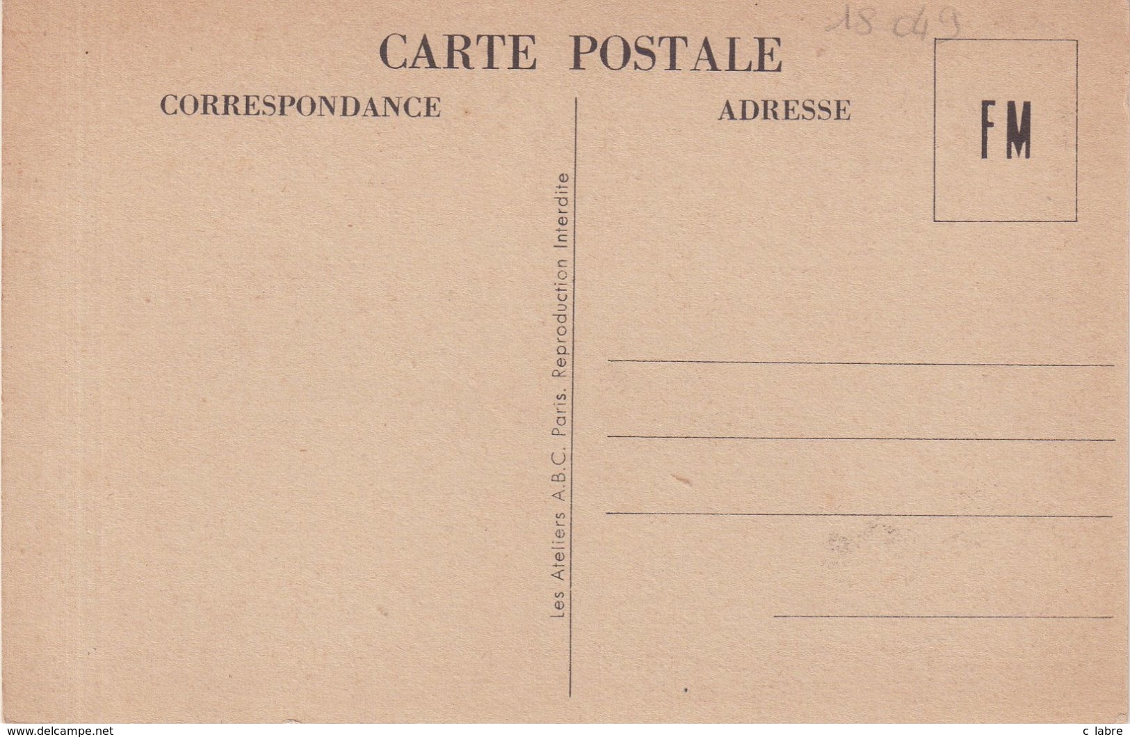 FRANCE : CP EN FM . " QUOI ...C'EST UN BILLET DE LOGEMENT MILITAIRE A QUART DE PLACE  " . EDITION ABC . - WW II