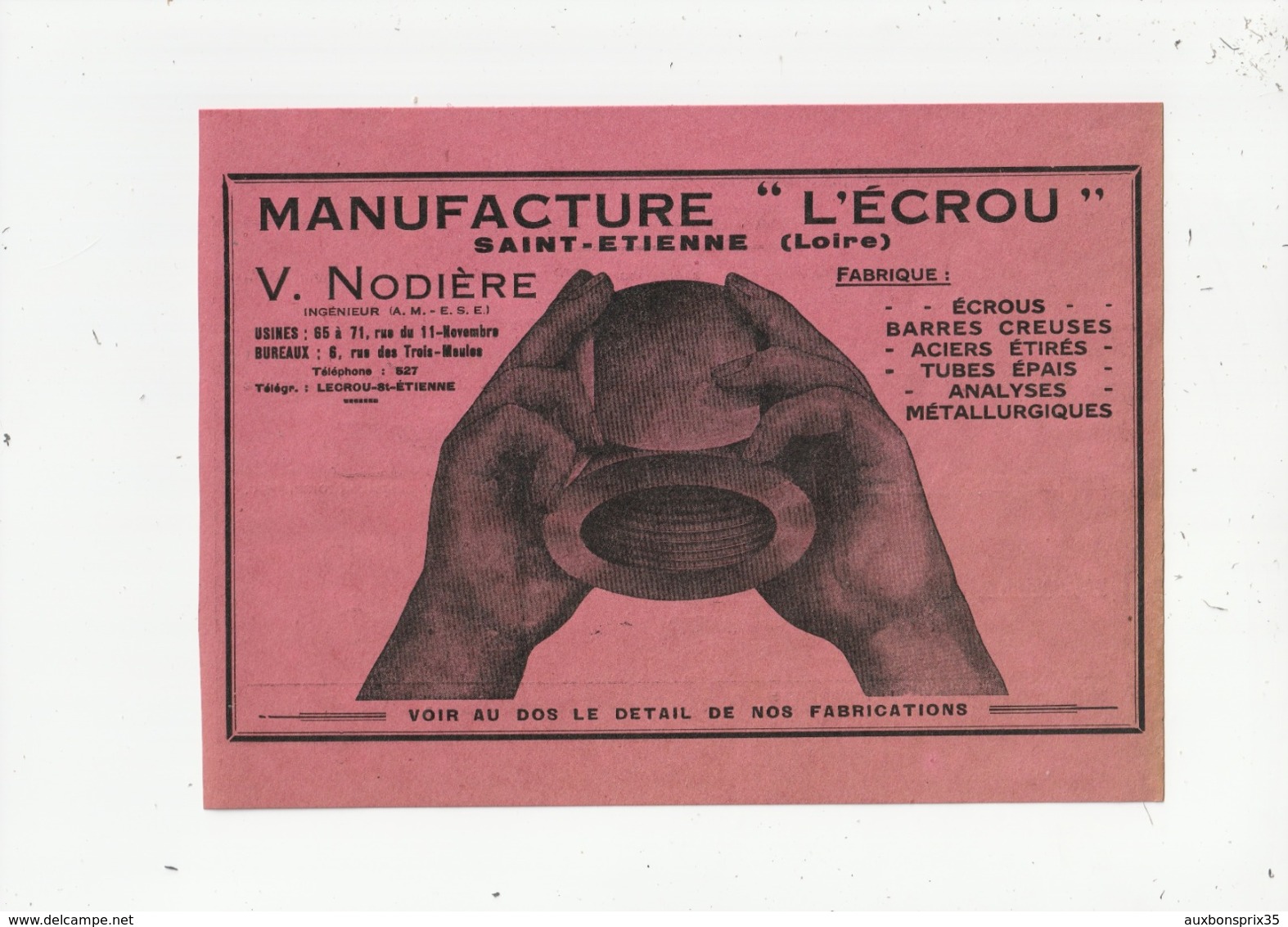 SAINT ETIENNE - MANUFACTURE "L'ECROU" - FABRIQUE : ECROUS BARRES CREUSES .... - USINES RUE DU 11 NOVEMBRE - 1931 - 42 - Advertising