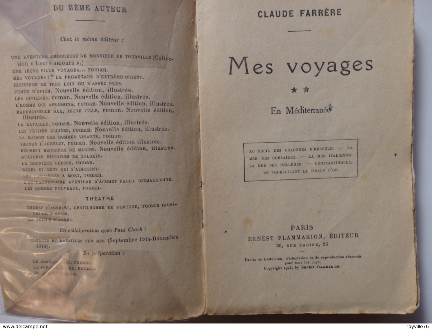 Livre De 281 P. "Mes Voyages" En Méditerrannée De Claude Farrère. - Andere & Zonder Classificatie