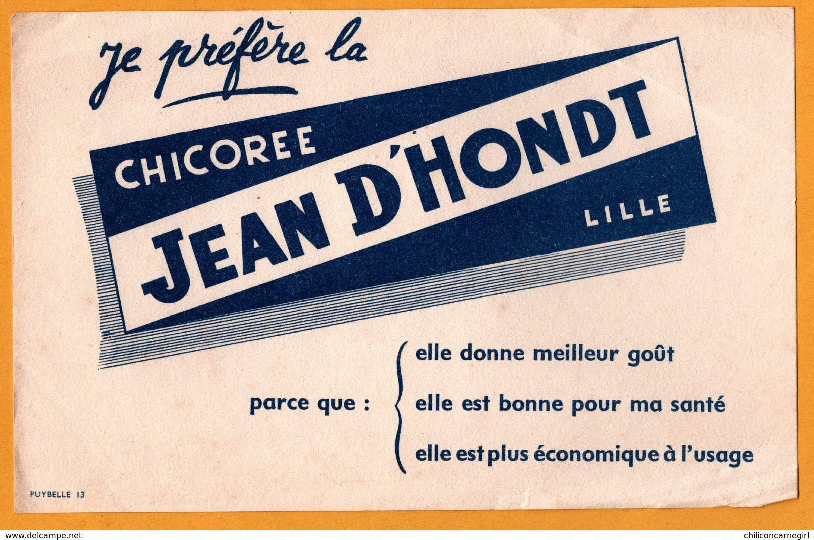 BUVARD - BLOTTING PAPER - Chicorée JEAN D'HONT - Lille - Imp. PUYBELLE - Koffie En Thee