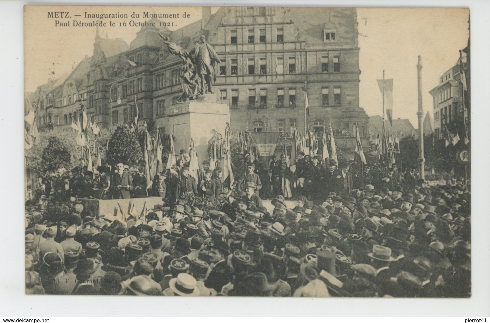 METZ - Inauguration Du Monument De PAUL DEROULÈDE Le 16 Octobre 1921 - Metz